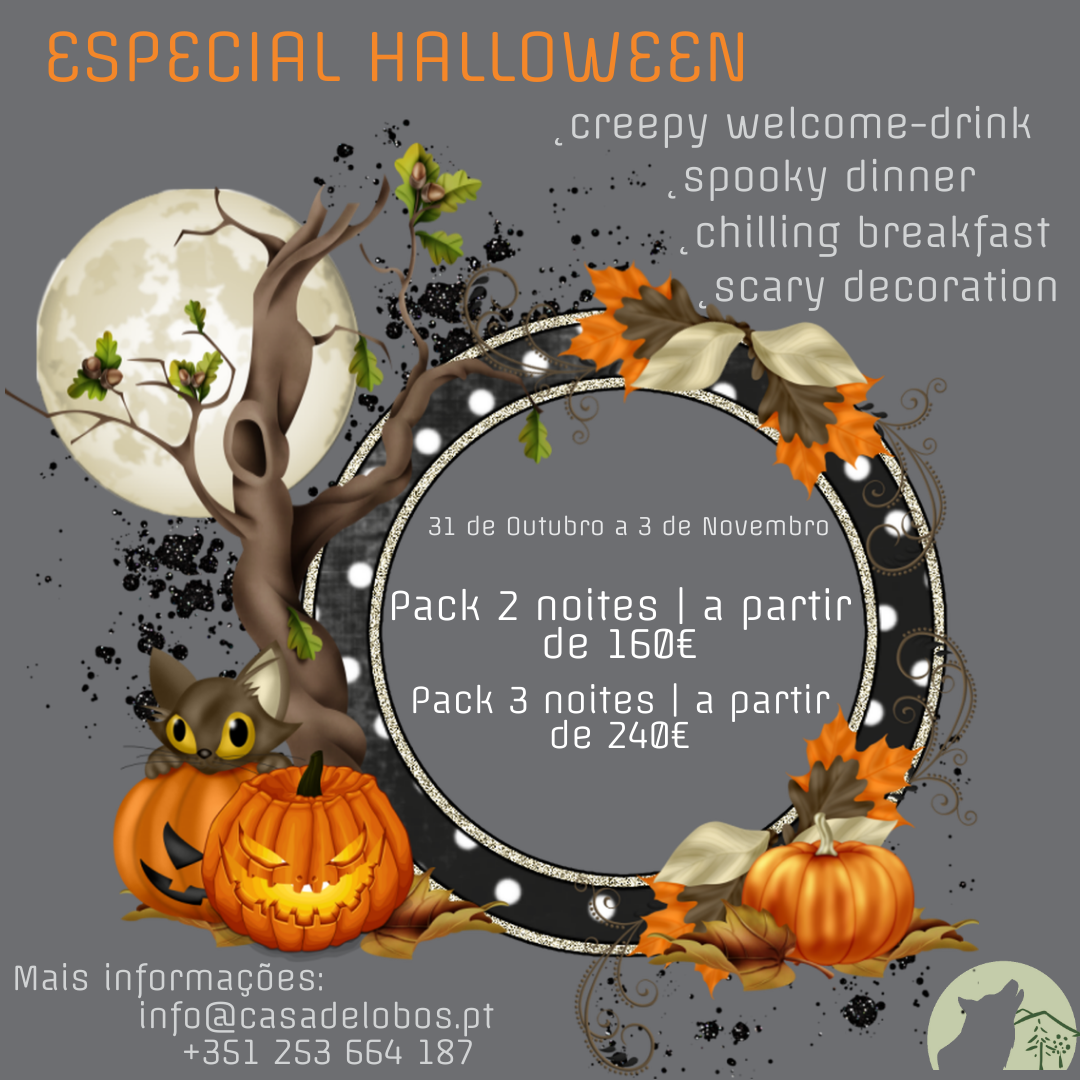 Especial Halloween, creepy welcome-drink, spooky dinner, chilling breakfast, scary decoration. 31 de Outubro a 3 de Novembro: Pack 2 noites a partir de 160€; Pack 3 noites a partir de 240€